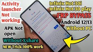 Infinix Hot 30i/Hot 30 Play FRP Bypass Android 13 Bypass Without PC |  Activity launcher/Without PC