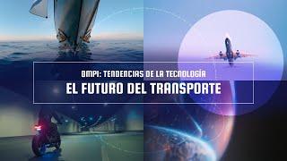 ¿Cuál es el futuro del transporte? | Informe de la OMPI sobre tendencias de la tecnología