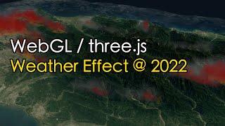 three.js Weather Effect I created @2022 - Radar/Volume Cloud/Typhoon/AirPollution/Wind WebGL