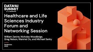 Healthcare and Life Sciences Industry Forum and Networking Session