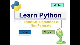 Statistical Operations in NumPy Arrays | Python for Beginners