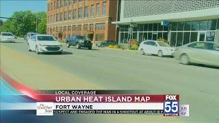 FOX 55 Deep Dive: Urban Heat Map Island Study in Fort Wayne