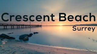 Crescent Beach, Explore BC