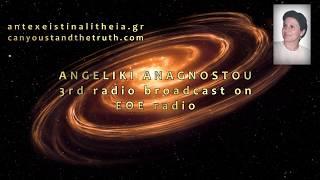 The Second creation: the creation of the Matrix, our world. Angeliki Anagnostou 3rd boadcast on EOE