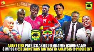 ️AGENT FIRE PATRICK ASEIDU,BENJAMIN ASARE,RAZAK SIMPSON @BLACKSTARS FANTASTIC ANALYSIS @PRESIDENT