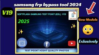 SAMSUNG TEST POINT v19 | SAMSUNG FRP BYPASS 2024 | SAMSUNG FRP ENABLE ADB TOOL