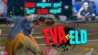 TVA vs ELD  Open War  MASS അല്ലല്ലോ ഇത് CLASS ആണ്   Mallu Viner Gaming