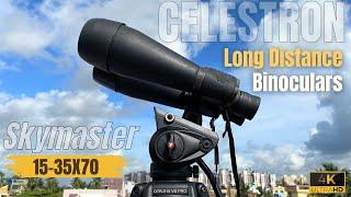 Zooming Power Test of Celestron SKYMASTER 15 - 35X70 | Best Long Distance Giant Zoom Binoculars