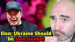 Elon: Actually, Its UKRAINE Who Should Be Sanctioned!!