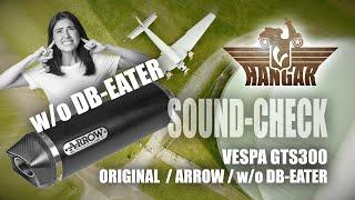 Soundcheck Auspuff Original vs Arrow mit und ohne DB Eater Vespa GTS 300 HPE