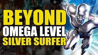 Beyond Omega Level: Silver Surfer | Comics Explained