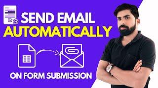 Want to Send Emails Automatically from Google Forms? Watch This Now