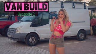 Ep1: VAN BUILD at age 19   (Buying and deconstructing my Ford Transit)