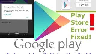 ▶How to Fix Background Data Disabled Problem on play store [Background Data Disabled-Play store Fix]