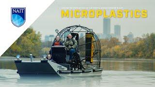 Microplastics in the North Saskatchewan River: The Challenge of Finding Micro Needles in a Haystack