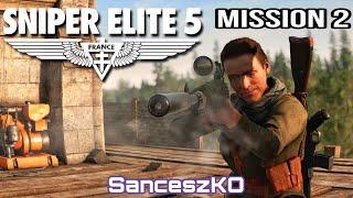 Sniper Elite 5 - Gameplay PS5 - Mission 2 - SanceszKO gameplay