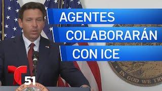 Agentes del Departamento de Agricultura colaborarán con ICE, anuncia gobernador DeSantis