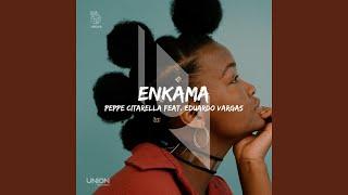 Enkama (feat. Eduardo Vargas)