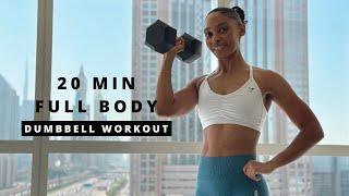 20 min Full Body Workout - DUMBBELLS | Muscle & Strength 