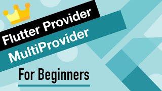 Flutter Provider Tutorial for Beginners | MultiProvider