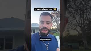 Is money important? 
