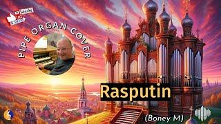 PIPE ORGAN COVER: RASPUTIN (Boney M) by Martijn Koetsier