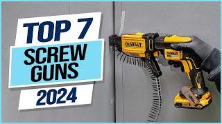 Top 7 Best Screw Guns 2024