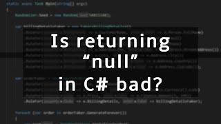 Should you stop returning "null"? | Functional C#