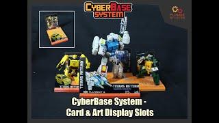 CyberBase System - Card and Art Display Slots