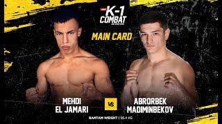 ABRORBEK MADIMINBEKOV VS MEHDI El JAMARI | UAE K-1 Combat | MAIN Bantam Weight