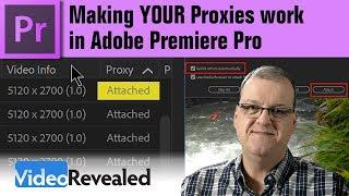 Make YOUR Proxies work in Adobe Premiere Pro