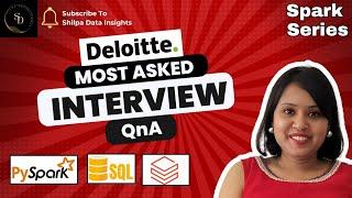 Most Asked Deloitte Data Engineer Interview Questions(Part-2) | Left Join, Subtract, PySpark Q&A