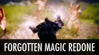 Skyrim Mod: Forgotten Magic Redone