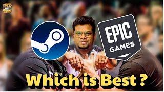 STEAM VS EPIC GAMES - Which is best ?? ( தமிழ் )