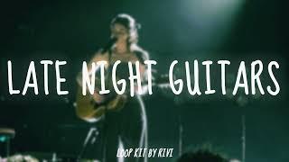 (FREE) Late Nights Guitars Loop Kit/Sample Pack  (Acoustic, Nostalgic, Love, Emotional)