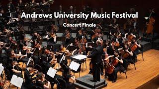 Andrews University Music Festival | Concert Finale (March 1, 2025)