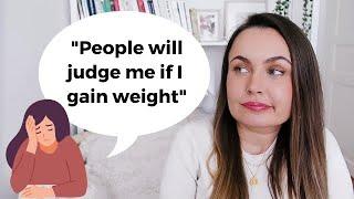 "People will judge me if I gain weight" (Rewiring limiting beliefs) / Eating Disorder Recovery