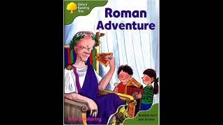 Oxford Reading Tree Level 7 09 Roman Adventure