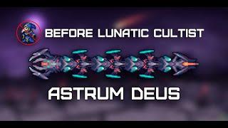 [OUTDATED] Astrum Deus before Lunatic Cultist | Calamity 2.0.1 Death mode + Master mode.