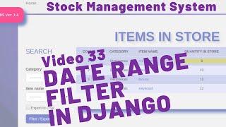 33 HOW TO DO A DATE RANGE FILTER IN DJANGO - STOCK MANAGEMENT SYSTEM