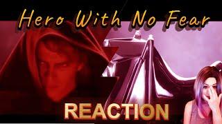 Star Wars - Hero With No Fear - REACTION