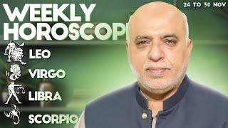 Weekly Horoscope | Leo, Virgo, Libra, Scorpio | 24 to 30 Nov 2024 | Astro Jawa