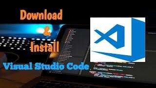 Cara Download Dan Install Visual Studio Code | Windows 7