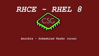 RHCE RHEL 8 - Ansible - Scheduled Tasks (cron)