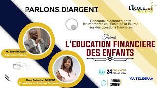 L EDUCATION FINANCIERE DES ENFANTS