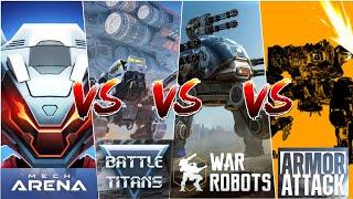 War Robots Vs Mech Arena Vs Armour Attack Vs Battle of Titans | Mighty spector