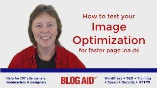 How to Test Image Optimization for Faster Page Loads