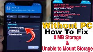 One Click | How to Fix 0 MB Storage & Unable to Mount Storage Problem In TWRP Recovery