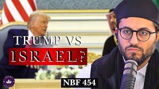 Is America Turning on Israel? || NBF 454 || Dr Shadee Elmasry