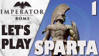 Imperator: Rome [2.0] - Let's Play - Sparta - Ep.1 (THIS IS SPARTA!)